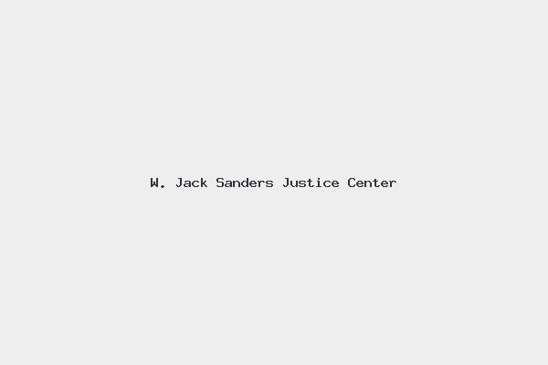 W. Jack Sanders Justice Center