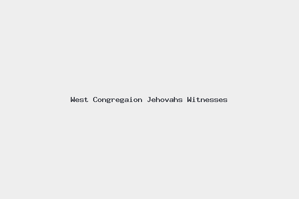 West Congregaion Jehovahs Witnesses